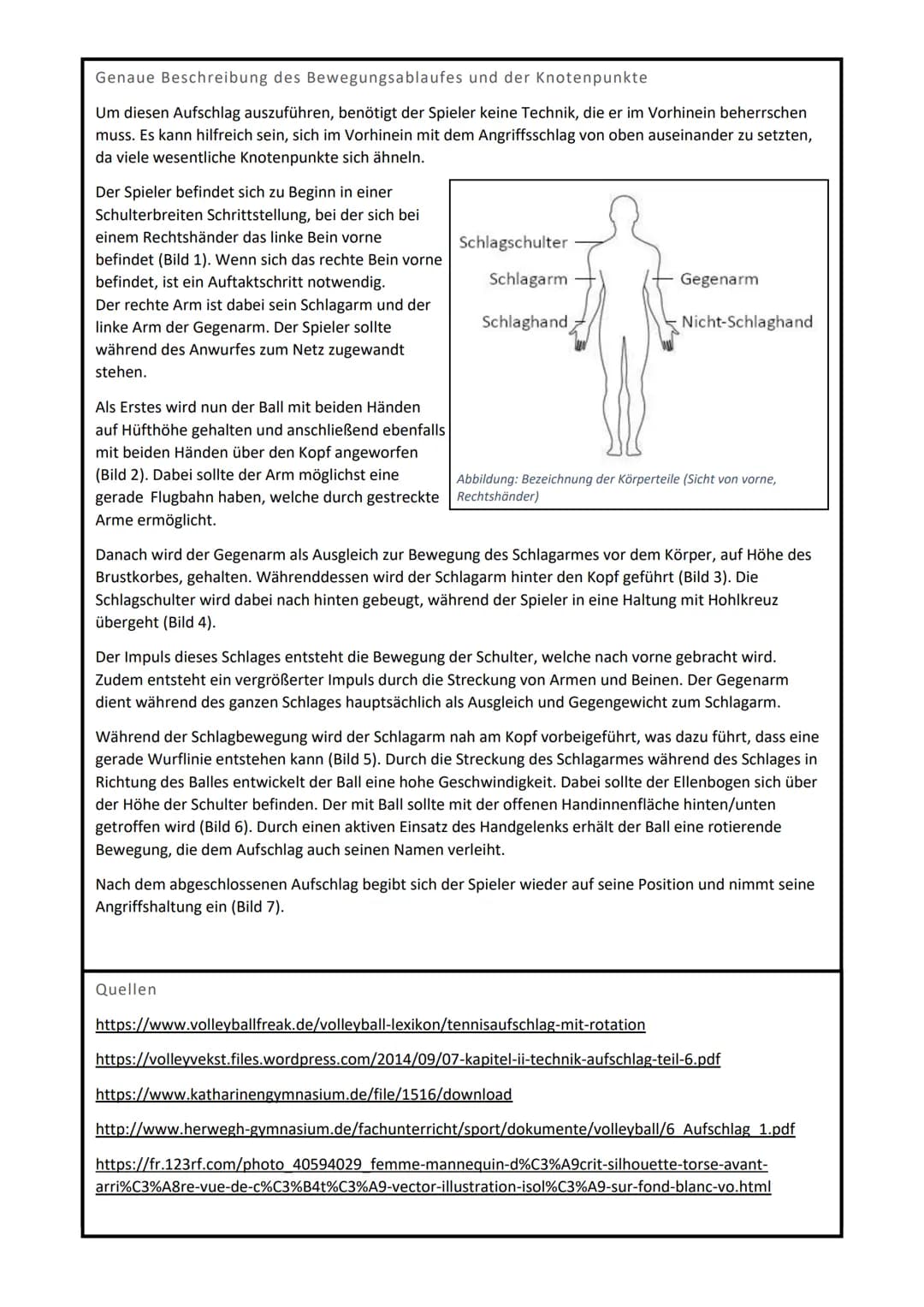 # THEORIEAUFGABE 11/1:
# VOLLEYBALL

Theorie-Aufgabe C: Frontaler Tennisaufschlag mit Rotation

## Bewegungsbeschreibung / Knotenpunkte für 