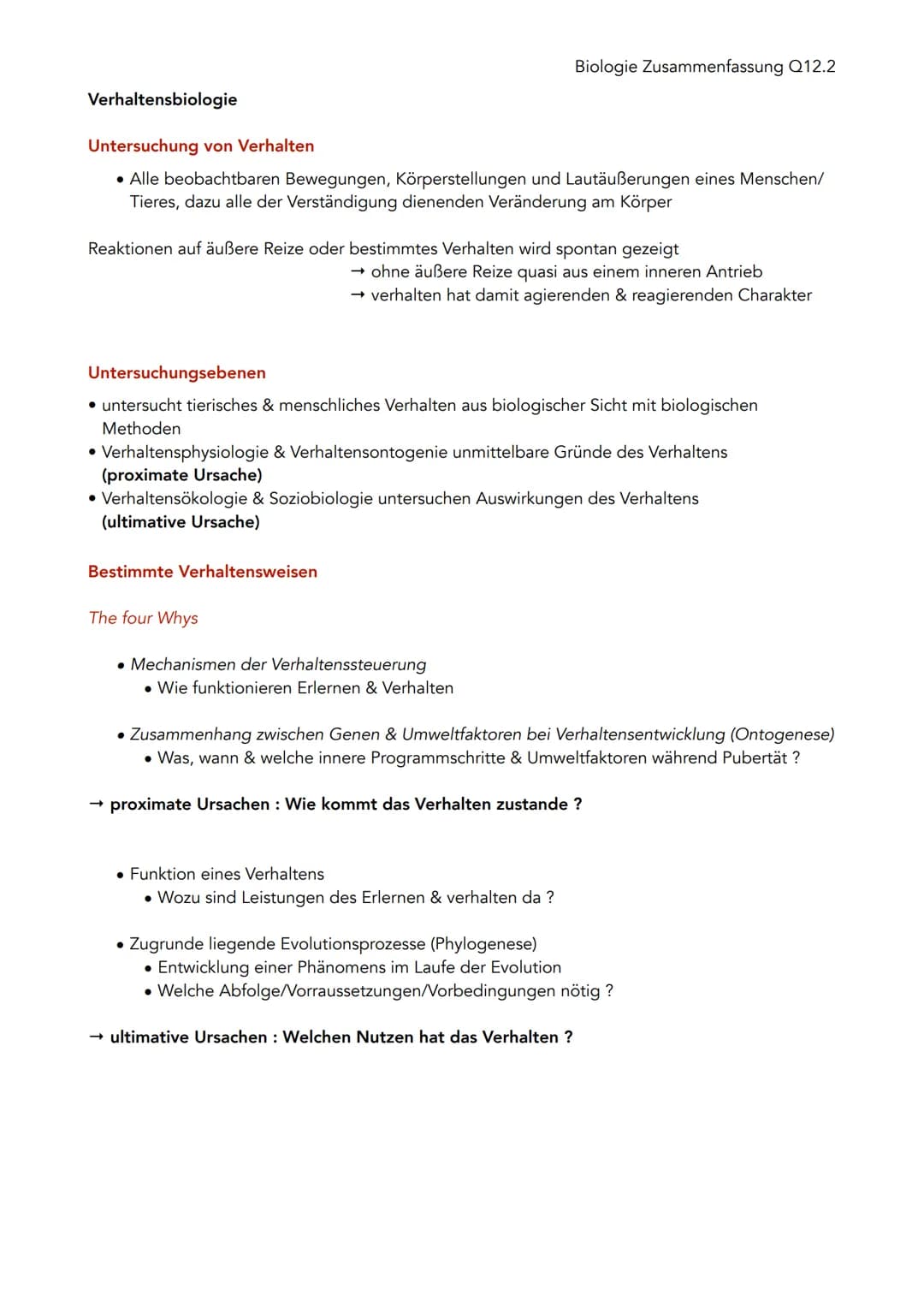 Biologie Zusammenfassung Q12.2

Verhaltensbiologie

Untersuchung von Verhalten

• Alle beobachtbaren Bewegungen, Körperstellungen und Lautäu