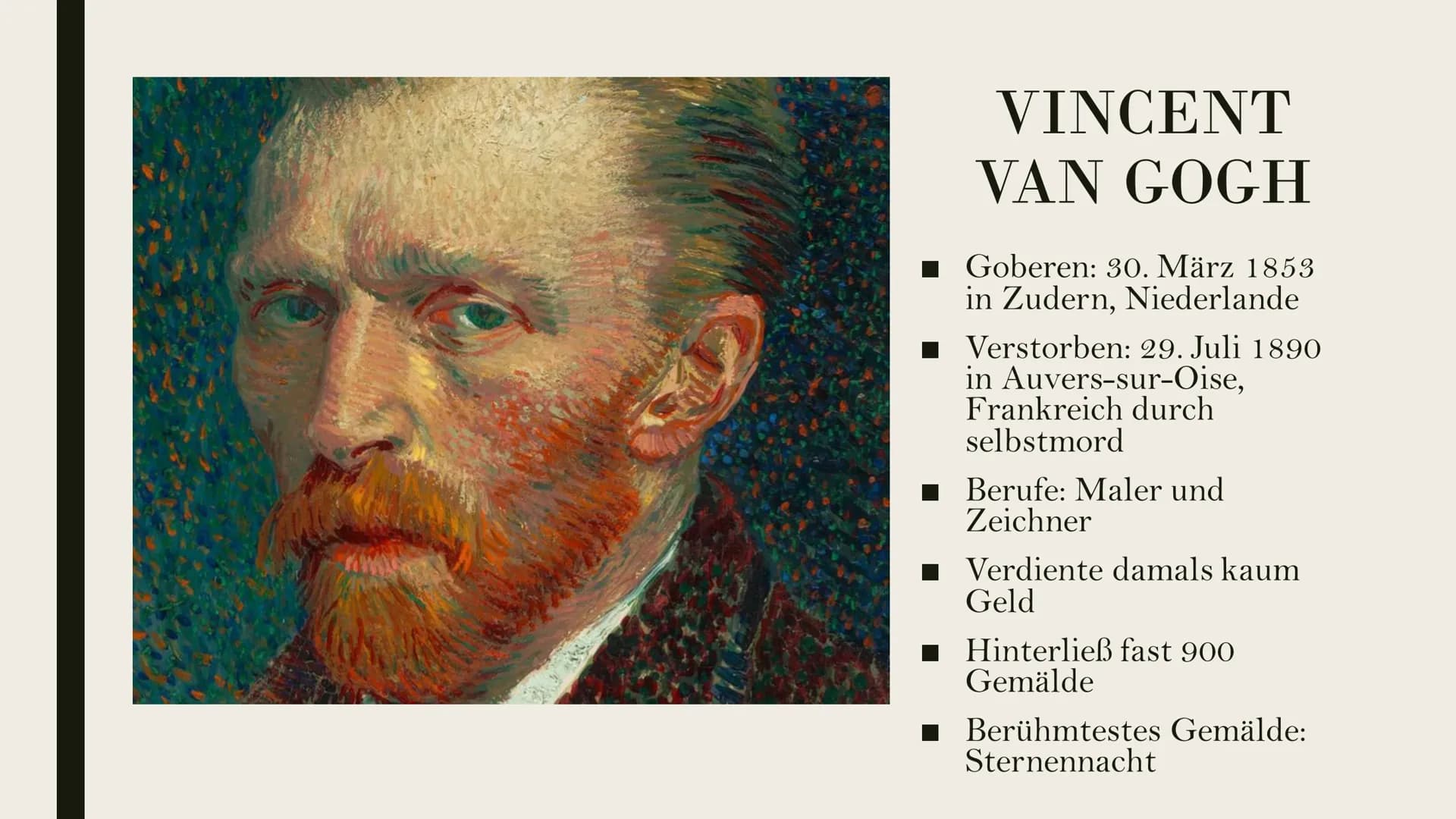 ,,THE
STARRY
NIHGHT“
BY
VINCENT
VAN GOGH THEMÜBERSICHT

ALLGEMEINES ÜBER DAS
1.
KUNSTWERK

2.
STECKBRIEF DES KÜNSTELERS
(VINCENT VAN GOGH)

