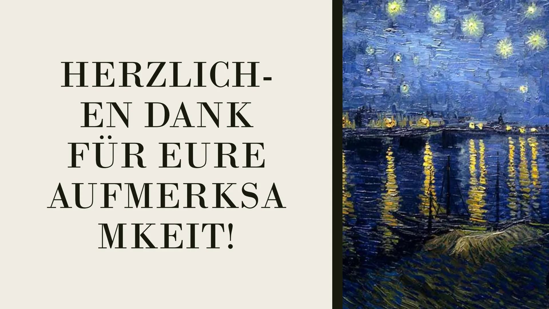,,THE
STARRY
NIHGHT“
BY
VINCENT
VAN GOGH THEMÜBERSICHT

ALLGEMEINES ÜBER DAS
1.
KUNSTWERK

2.
STECKBRIEF DES KÜNSTELERS
(VINCENT VAN GOGH)

