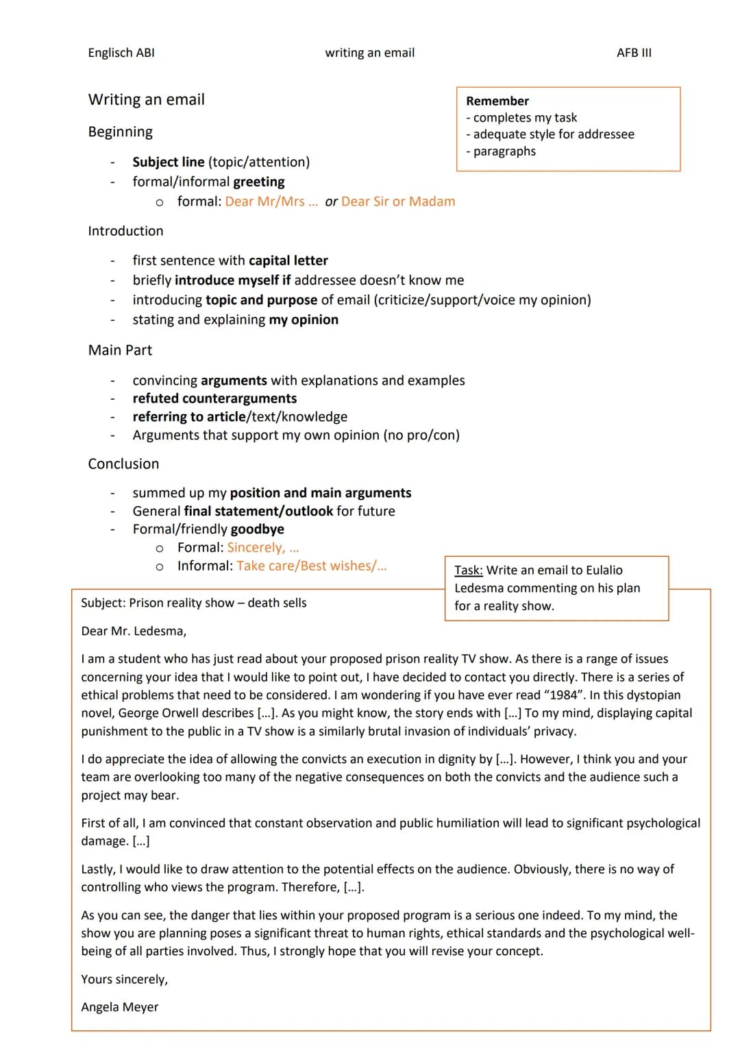 Englisch ABI
writing an email
AFB III
Writing an email
Beginning
- Subject line (topic/attention)
- formal/informal greeting
    o formal: D