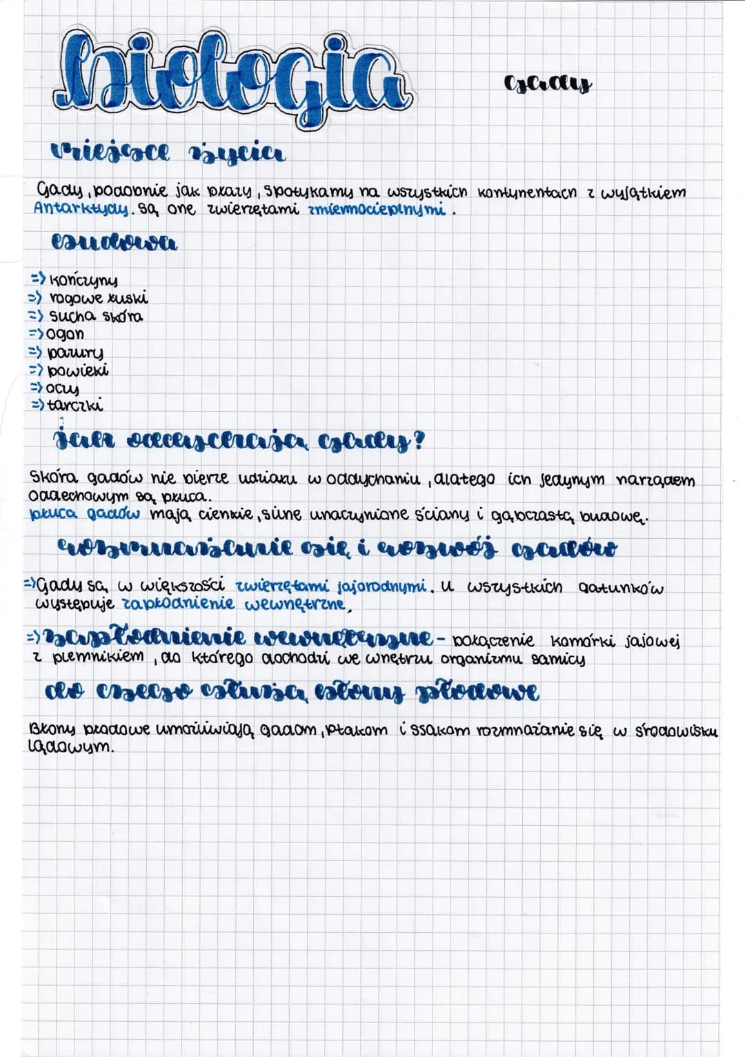 # biologia

vriejsce życia

Gay

Gady, podobnie jak prazy, spotykamy na wszystkich kontynentach z wyjątkiem
Antarktycly. Są one zwierzętami 