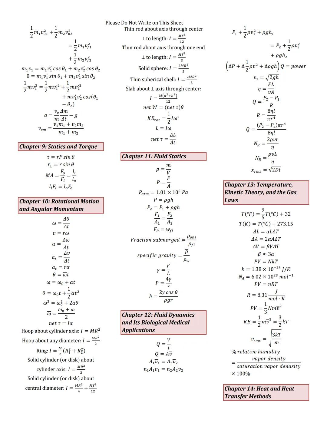 Please Do Not Write on This Sheet

Physics Formula Sheet

Chapter 1: Introduction: The
Nature of Science and Physics

x =
$\frac{-b \pm \sqr