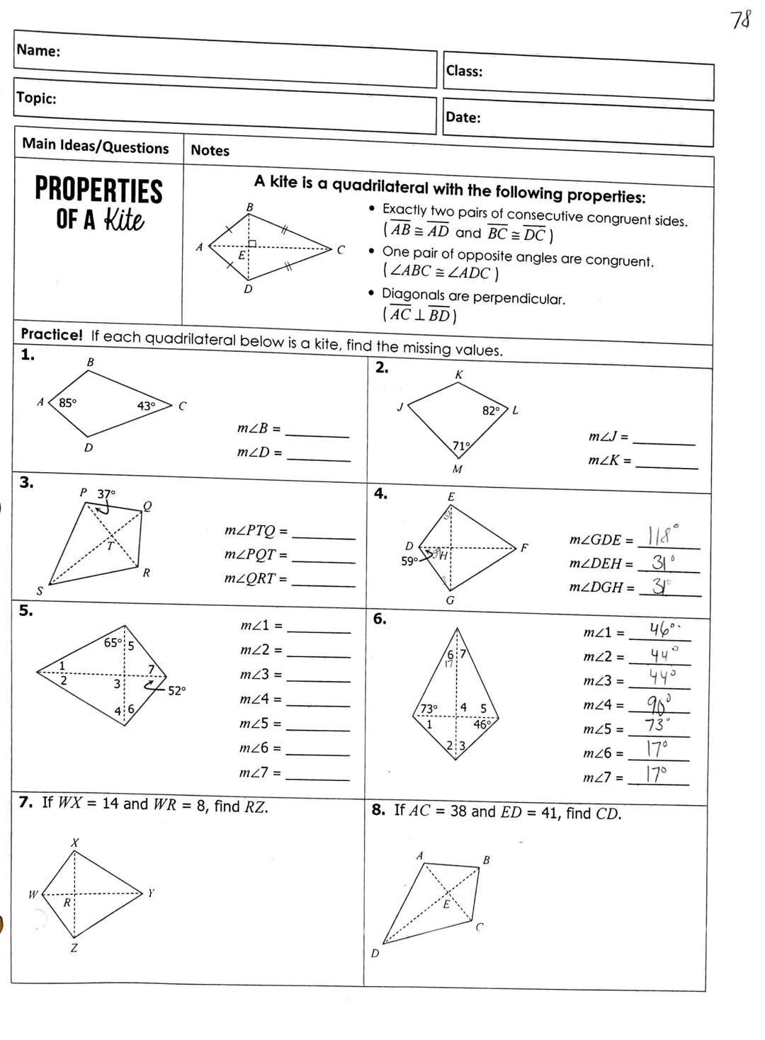 Name:

Class:

Topic:

Date:

Main Ideas/Questions Notes

# PROPERTIES
## OF A Kite

78

A kite is a quadrilateral with the following proper