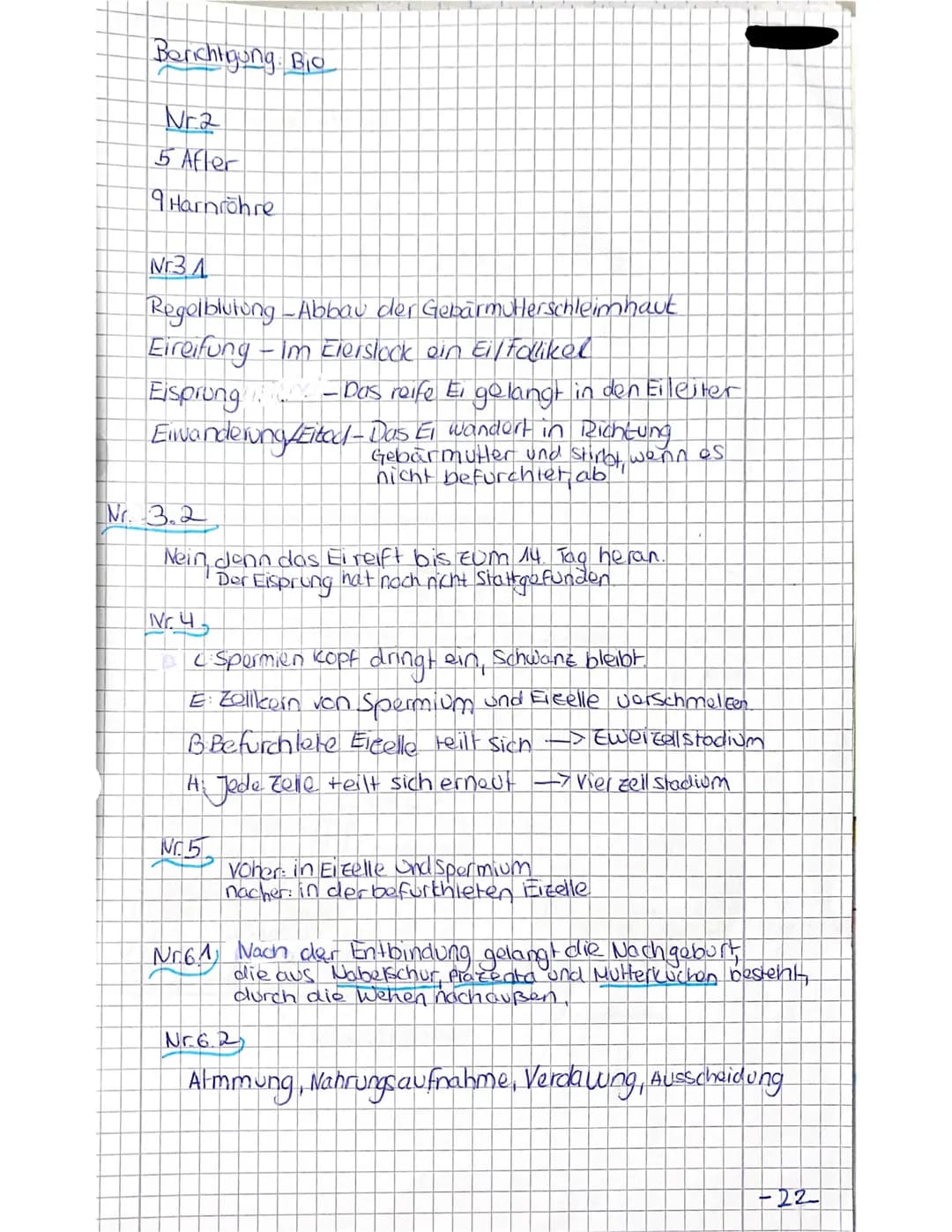 Schriftliche Lernkontrolle in Biologie
Name: Victoria

Aufgaben:

1. Nenne 5 körperliche Veränderungen bei Jungen in der Pubertät. (5 Punkte
