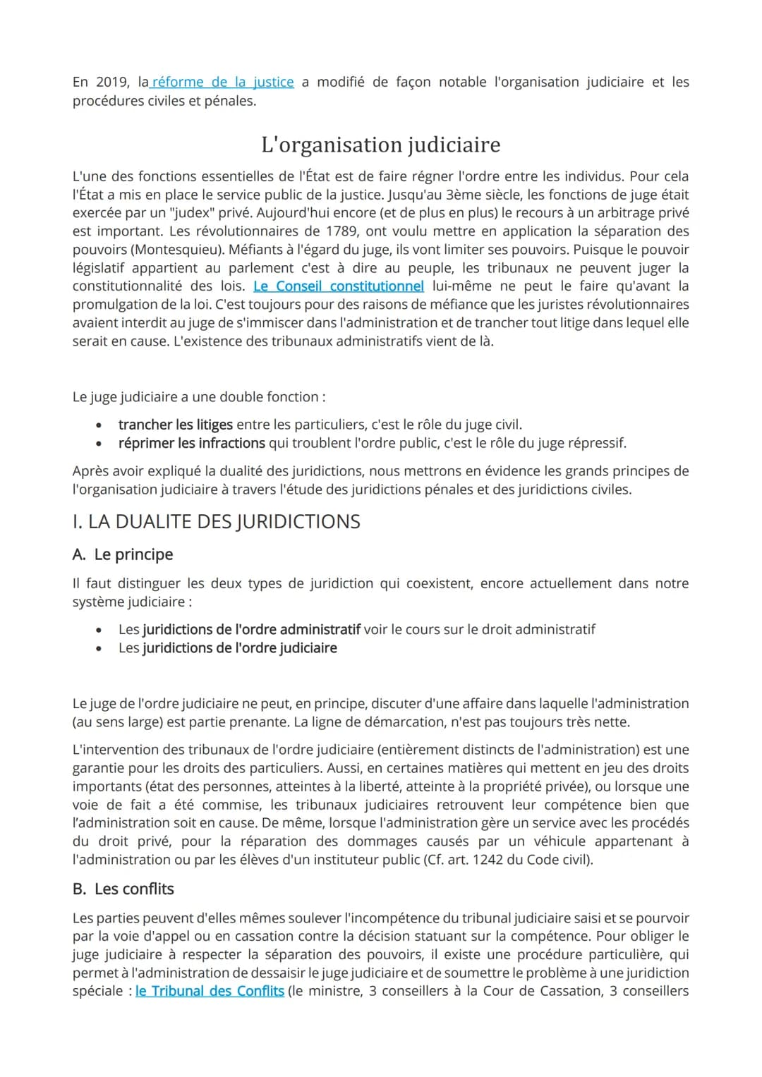En 2019, la réforme de la justice a modifié de façon notable l'organisation judiciaire et les
procédures civiles et pénales.

# L'organisati