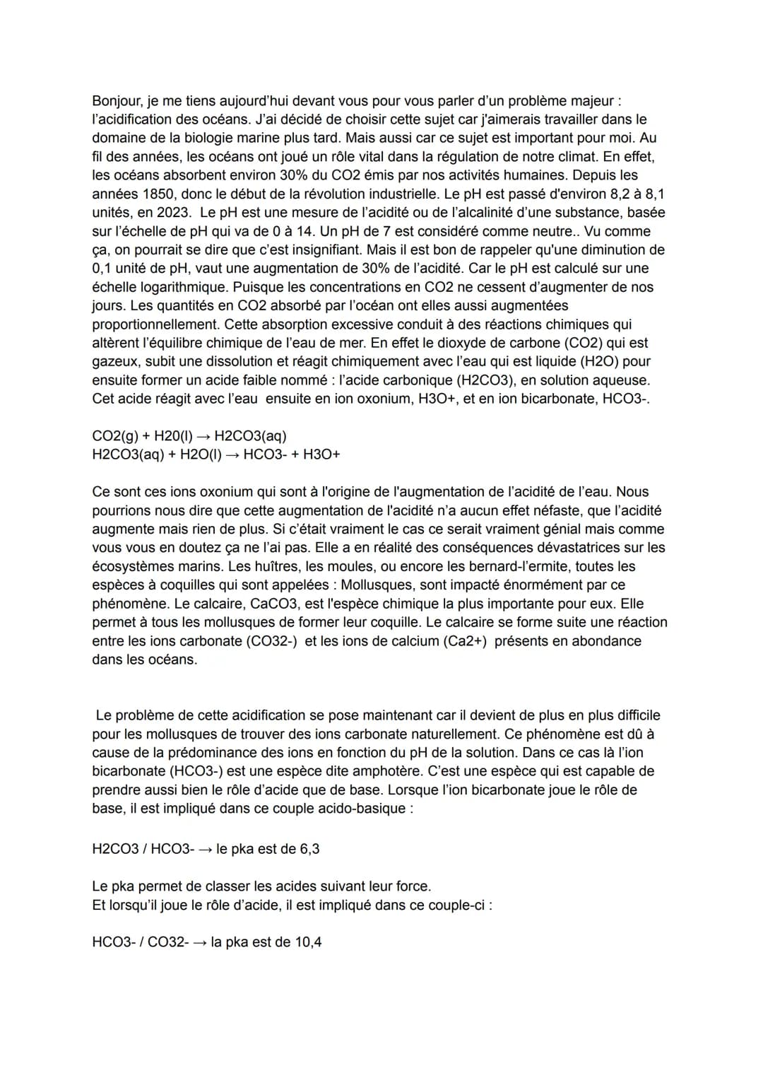 Bonjour, je me tiens aujourd'hui devant vous pour vous parler d'un problème majeur:
l'acidification des océans. J'ai décidé de choisir cette