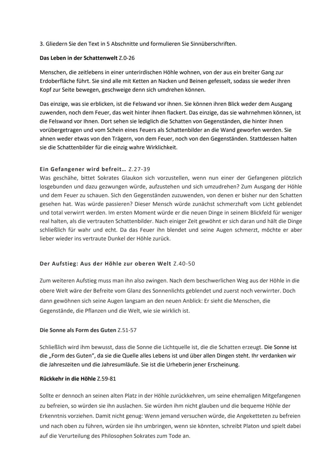 # M3 Platon: Das Höhlengleichnis

1. Lesen Sie den Text aufmerksam durch.

2. Fertigen Sie eine Skizze an, um den Versuchsaufbau dieses Geda