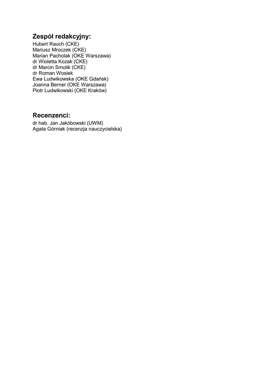 # Wybrane

wzory matematyczne
na egzamin maturalny
z matematyki

CENTRALNA
KOMISJA
EGZAMINACYJNA # Zespół redakcyjny:
Hubert Rauch (CKE)
Mar