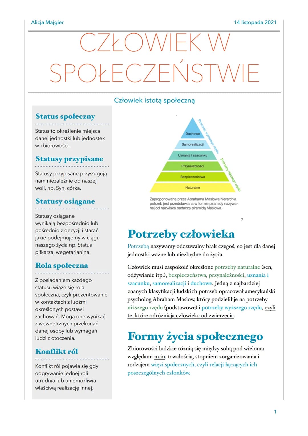 Alicja Majgier
14 listopada 2021

# CZŁOWIEK W
## SPOŁECZEŃSTWIE

Człowiek istotą społeczną

### Status społeczny

Status to określenie miej