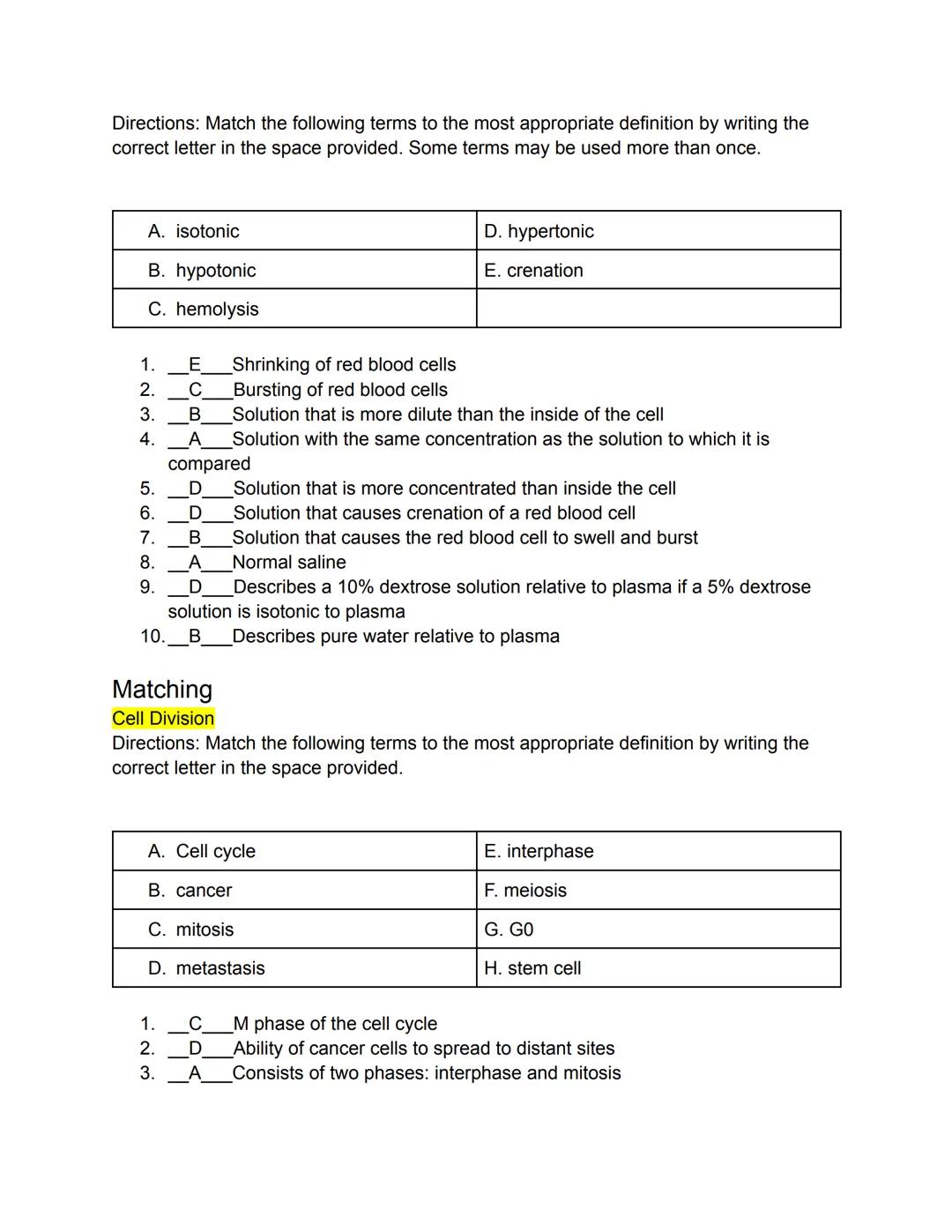 # PART 1: Mastering The Basics
Matching
Parts of a Typical Cell
Directions: Match the following terms to the most appropriate definition by 