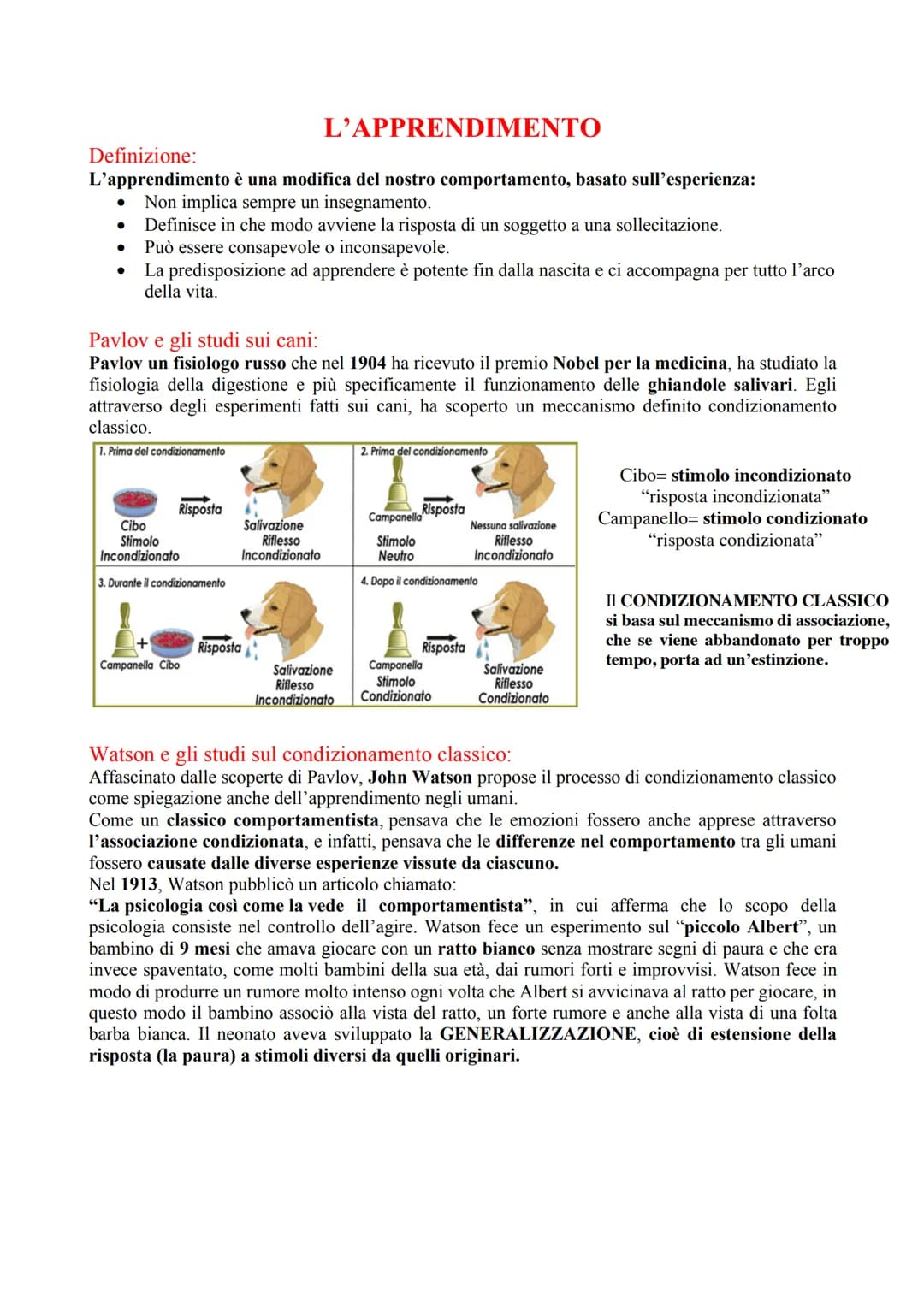 # L'APPRENDIMENTO

Definizione:
L'apprendimento è una modifica del nostro comportamento, basato sull'esperienza:
- Non implica sempre un ins