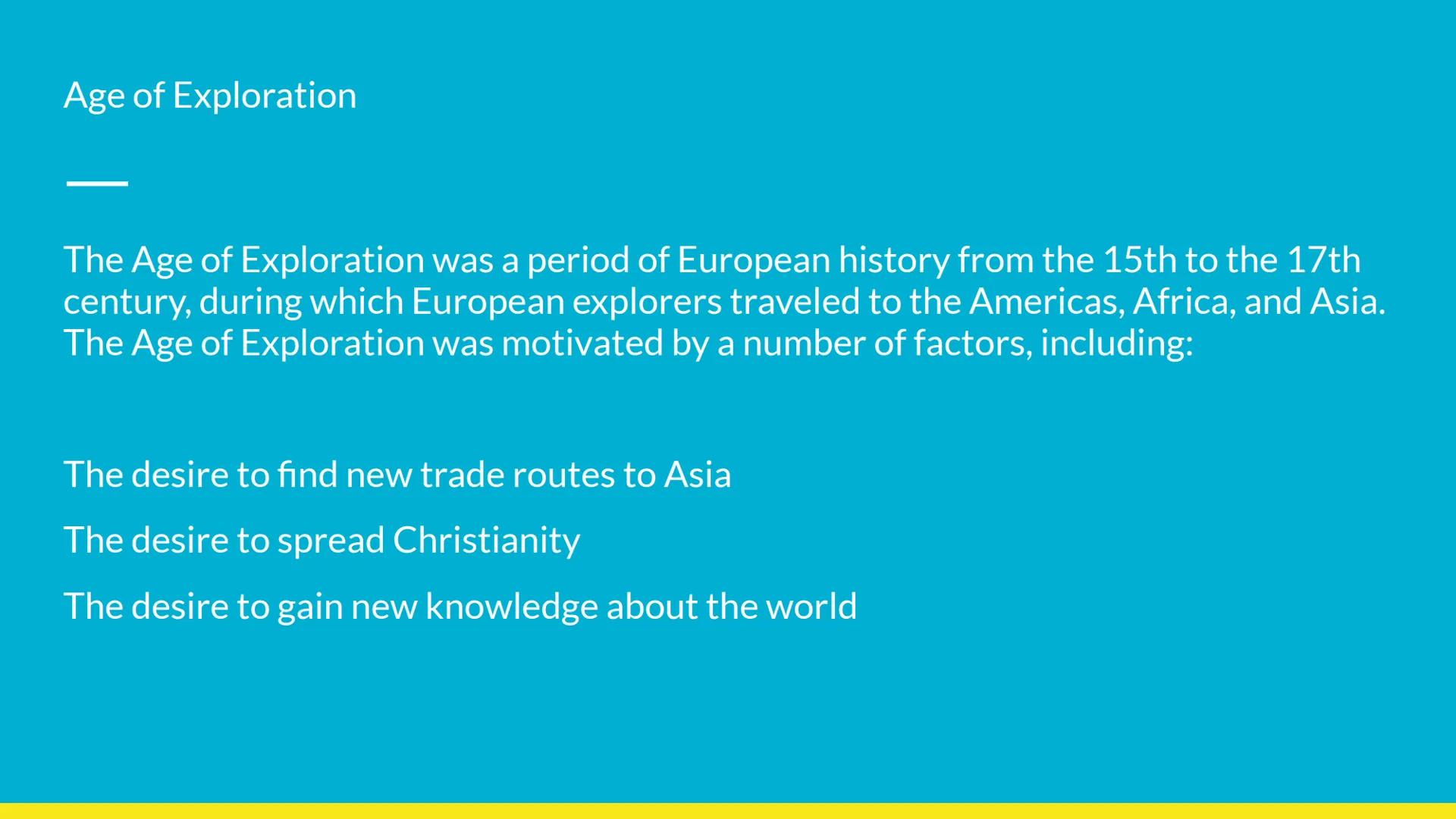 # The Age of Exploration

Intro Age of Exploration

The Age of Exploration was a period of European history from the 15th to the 17th
centur