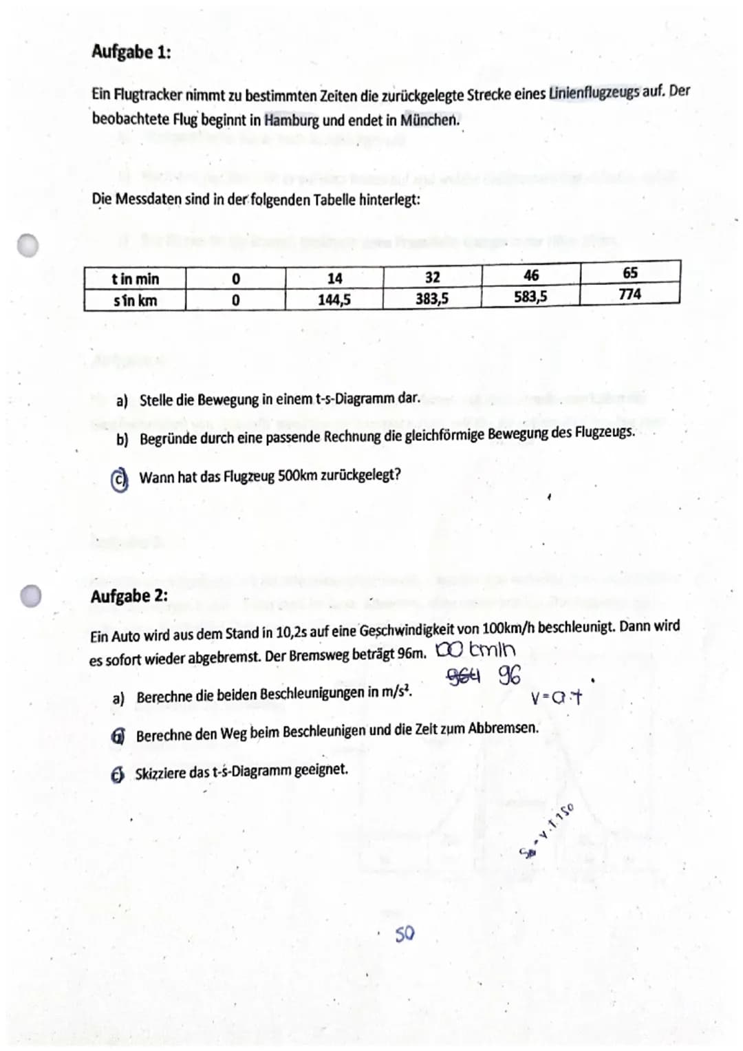 Aufgabe 1:

Ein Flugtracker nimmt zu bestimmten Zeiten die zurückgelegte Strecke eines Linienflugzeugs auf. Der
beobachtete Flug beginnt in 