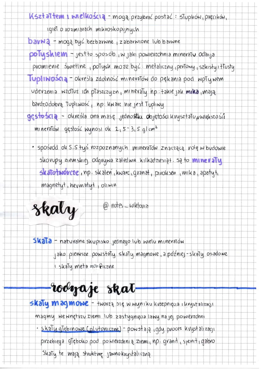 # minerały i skaly

minerały

@notes-wiktoria

minerały to podstawowe i najmniejsze składniki skorupy ziemskiej

*   mają one określony skad