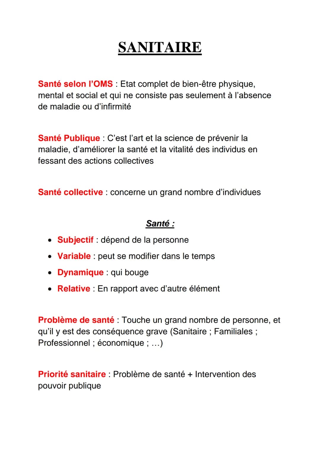 # SANITAIRE

Santé selon l'OMS: Etat complet de bien-être physique,
mental et social et qui ne consiste pas seulement à l'absence
de maladie