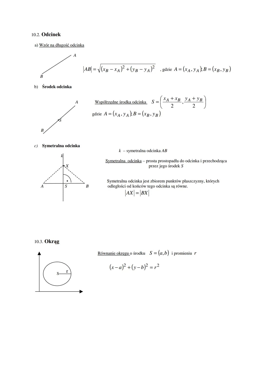 # 10. GEOMETRIA ANALITYCZNA

## 10.1. Prosta

a) Równanie kierunkowe prostej: y=ax+b, gdzie a,be R

a- współczynnik kierunkowy, b- współczyn
