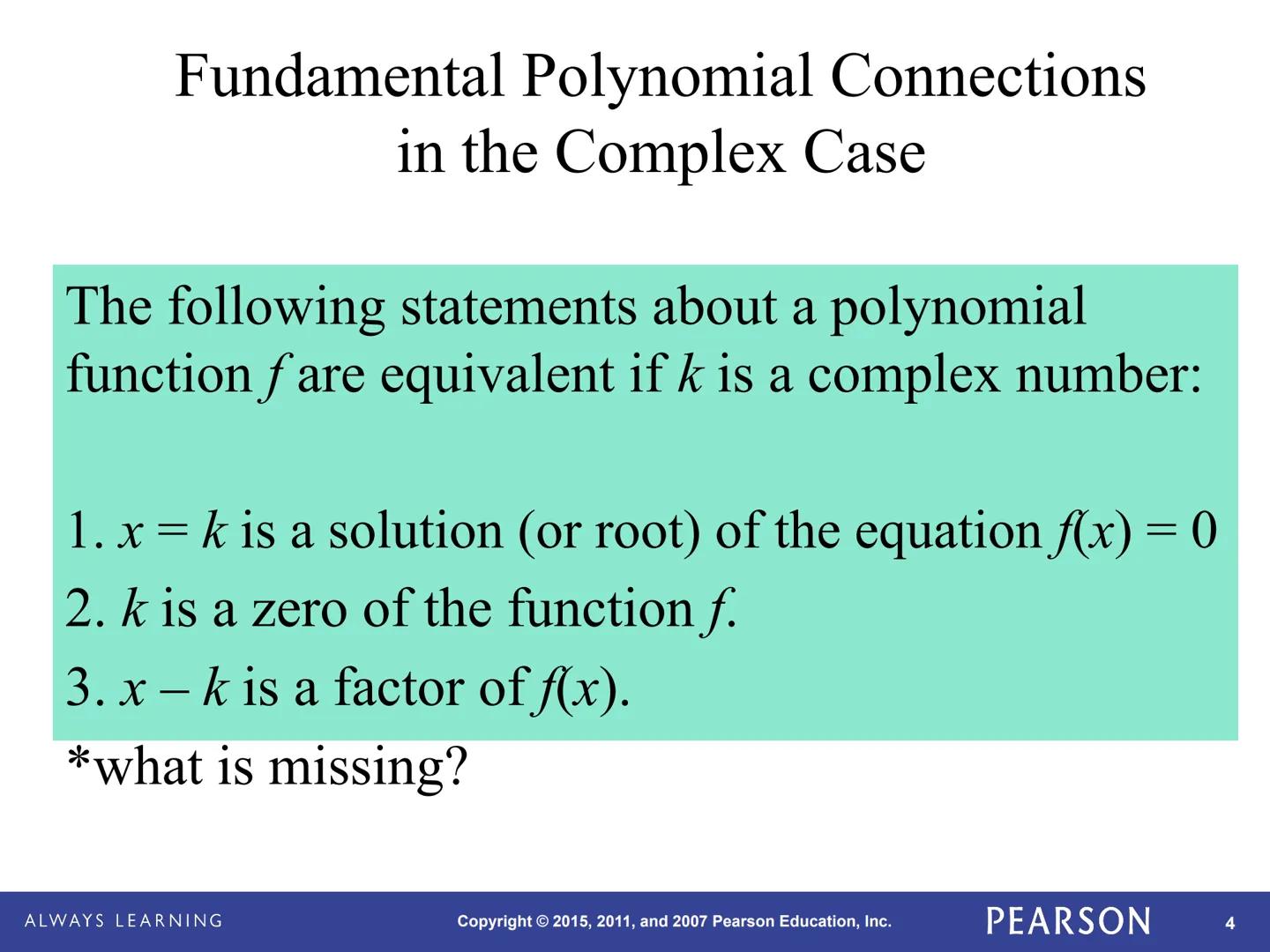 Precalculus
Graphical, Numerical, Algebraic
Ninth Edition

Demana, Waits, Foley, Kennedy

10-3

Complex Zeros and the
Fundamental Theorem of