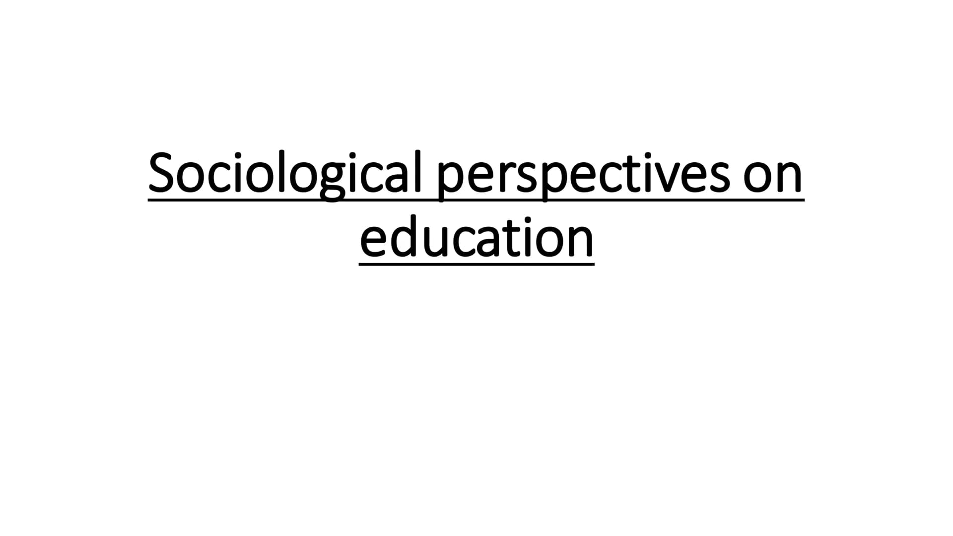 Education- full topic revision # Sociological perspectives on
## education # Durkheim- Solidarity and skills

Solidarity-

*   Is necessary 