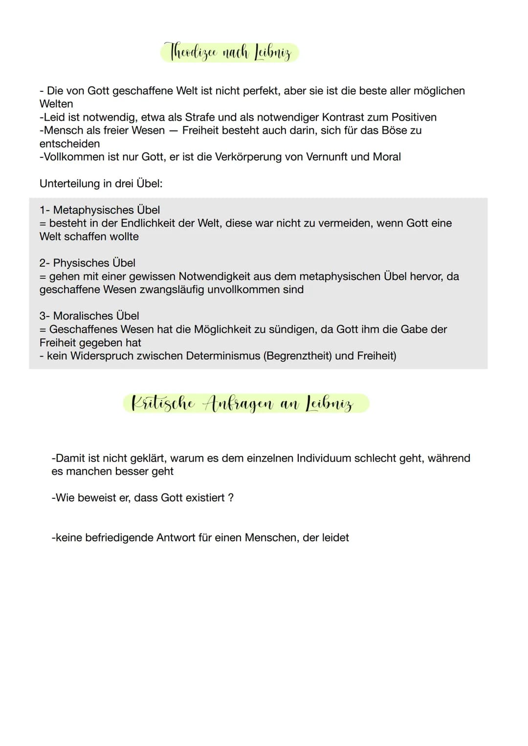 # Theodizee nach Jeibniz

- Die von Gott geschaffene Welt ist nicht perfekt, aber sie ist die beste aller möglichen
Welten
-Leid ist notwend