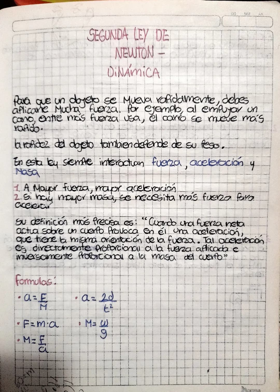 SEGUNDA LEY DE
NEWTON -
DINÁMICA
MM AA
Para que un doyeto se Mueva rapidamente, debes
aflicane Mucha fuerza, for ejemplo, al empuyar un
cano