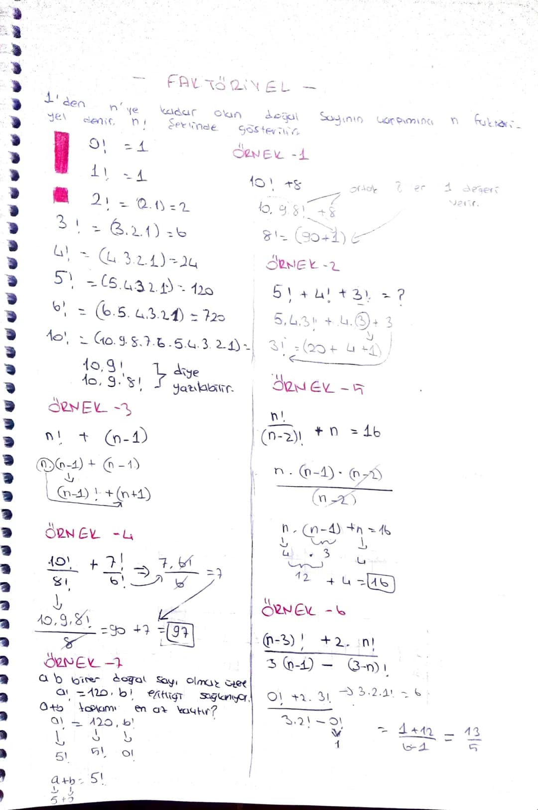 - FAKTORIYEL -

1' den
yel
niye
denis, n!
kadar
şeklinde
olan
gösterilir
doğal
Sayının
carpımıncı
n fuktari

0! = 1

ÖRNEK -1

1! = 1

10! +