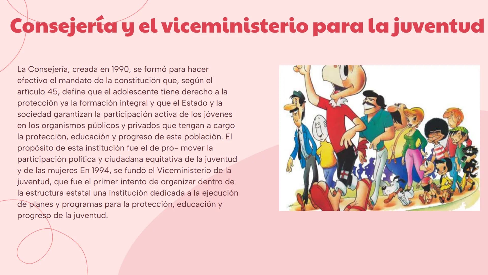 # Los derechos de la juventud

Desde los años 80 hasta la actualidad # La juventud y sus derechos

En las tradiciones la juventud se asocia 