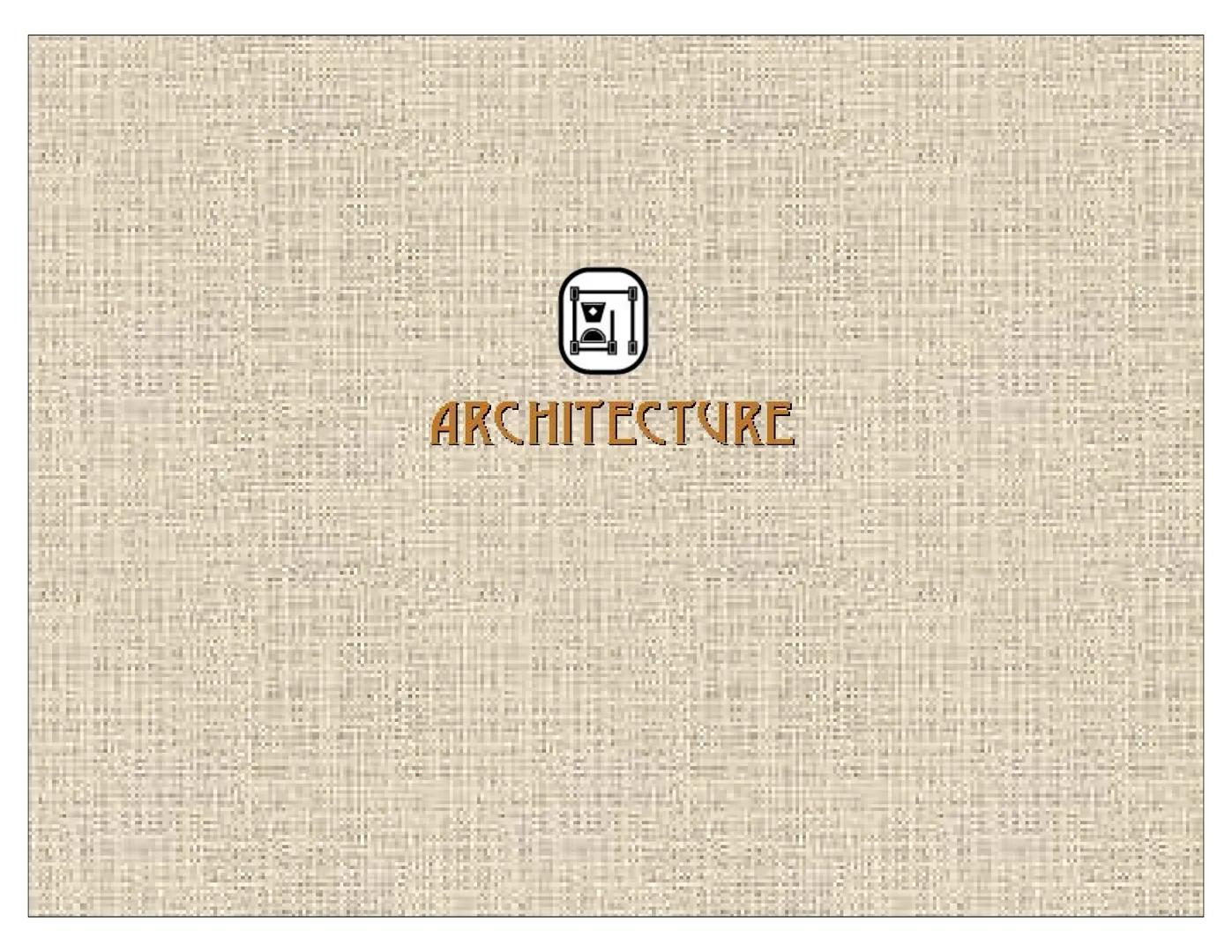 ARCHITECTURE ARCHITECTURE: The
ancient Egyptians built their
pyramids, tombs, temples
and palaces out of STONE,
the most durable of all
buil