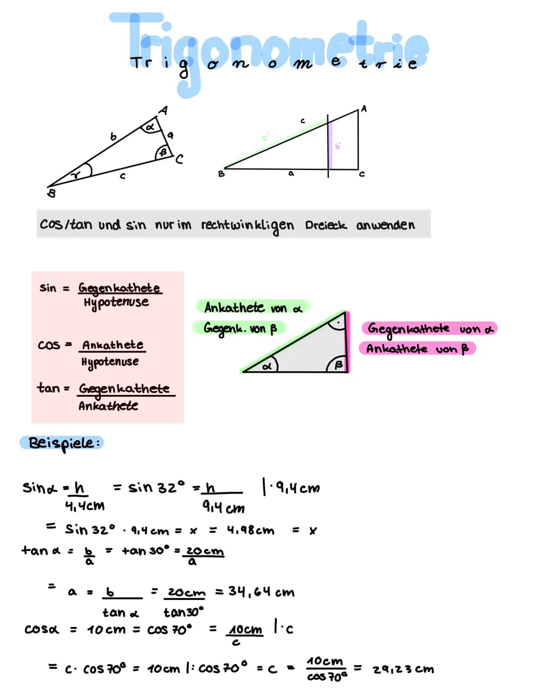 # Trigonometrie





b

C

C

B

b

C

Cos/tan und sin nur im rechtwinkligen Dreieck anwenden

sin = Gegenkathete
Hypotenuse

COS = Ankathet