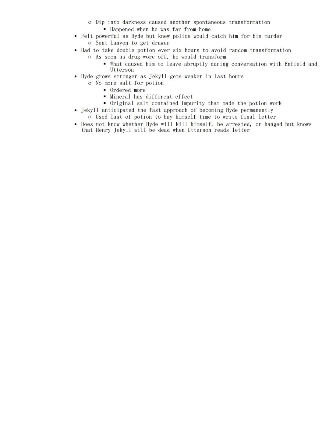 Jekyll and Hyde

Wednesday, January 18, 2023 12:27 AM

# CHAPTER 1

Characters:
- Mr. Utterson
    *   Wealthy
    *   Well-respected London