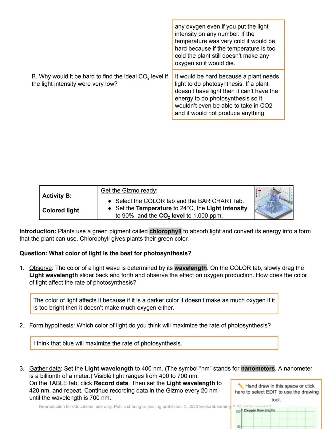 # Gizmos

Name: Katie Whitson 1st hour

Date: 9-30-2020

## Student Exploration: Photosynthesis Lab

Directions: Follow the instructions to 