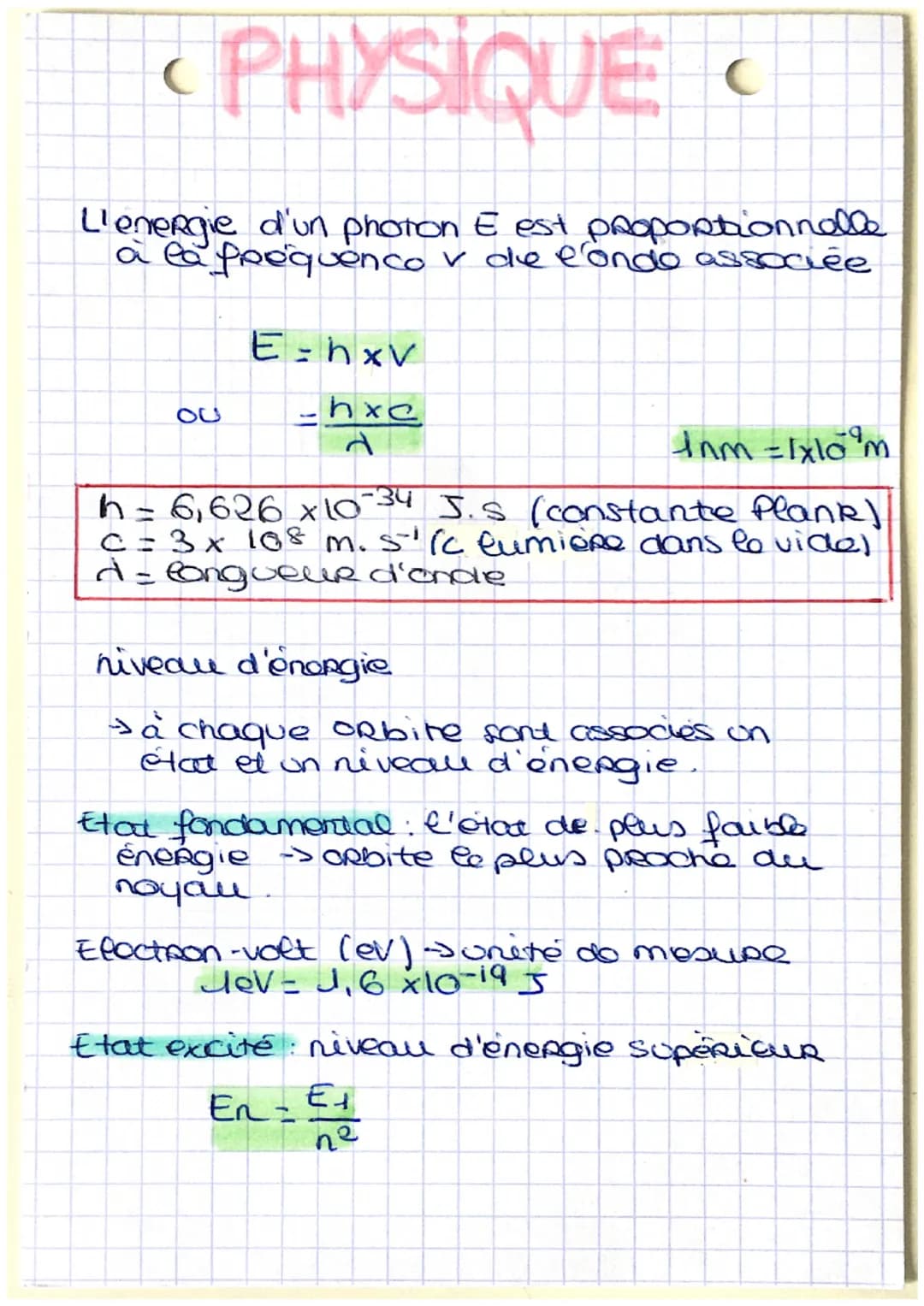 # PHYSIQUE

L'energie d'un photon E est proportionnelle
à la préquencov de fondo associée

$E=h \times v$

ou

$=\frac{h \times e}{\lambda}$