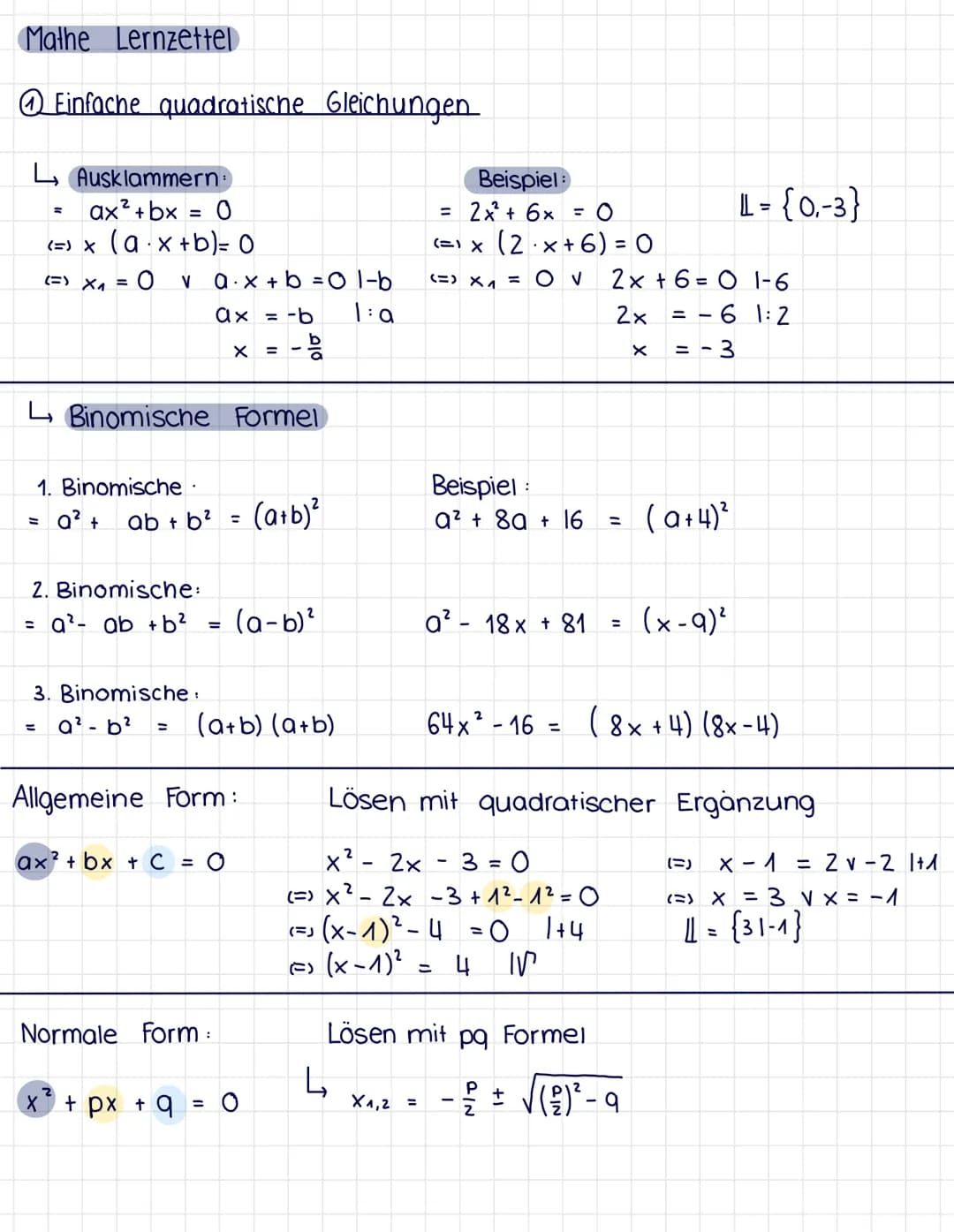 Mathe Lernzettel

Einfache quadratische Gleichungen

Ausklammern:
= ax²+bx = 0
(=) x (ax+b)= 0
(=) $x_1$ = 0 v ax+b=0 l-b
 ax = -b
 ١٠٩
 x =