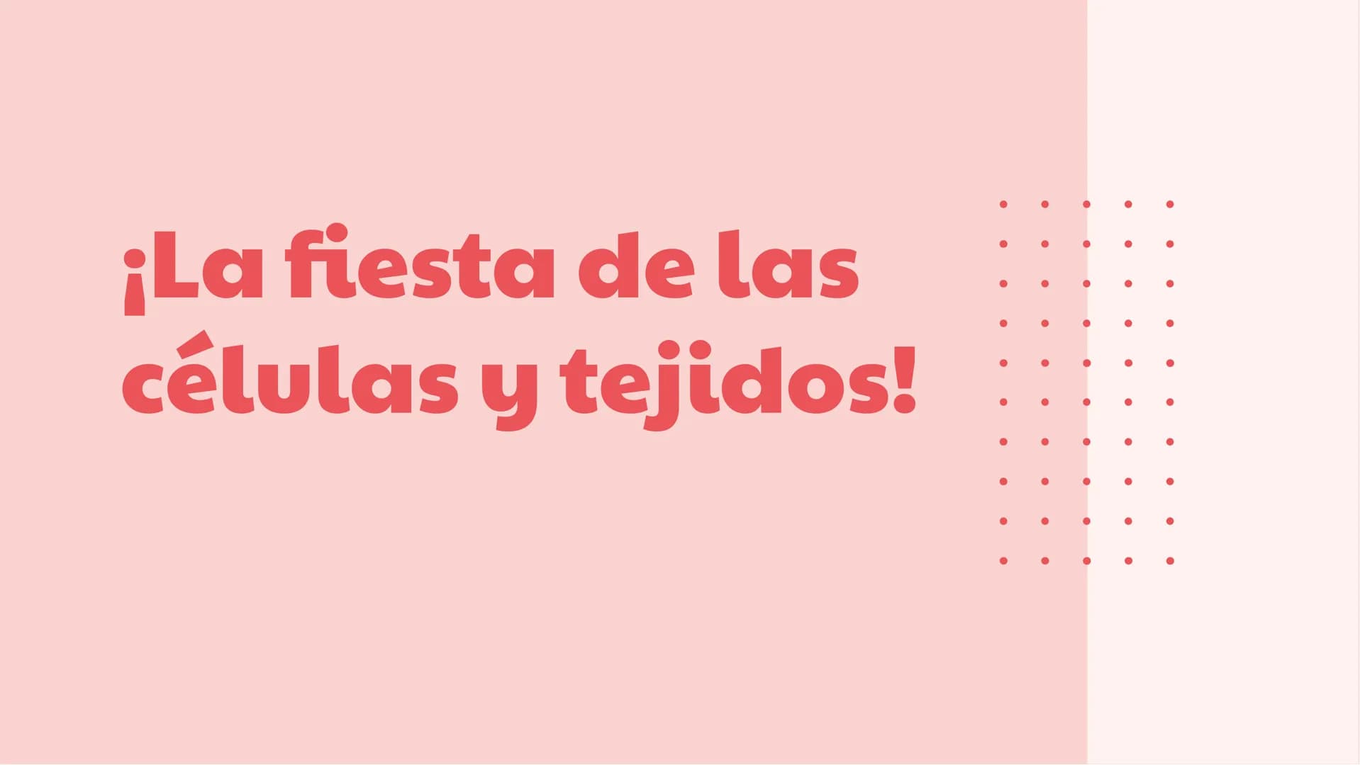 # ¡La fiesta de las células y tejidos! ¡Bienvenidos a la fiesta!

¡Prepárense para un viaje emocionante a través
del mundo de las células y 