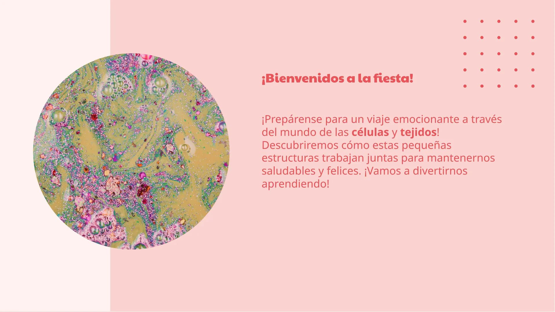 # ¡La fiesta de las células y tejidos! ¡Bienvenidos a la fiesta!

¡Prepárense para un viaje emocionante a través
del mundo de las células y 