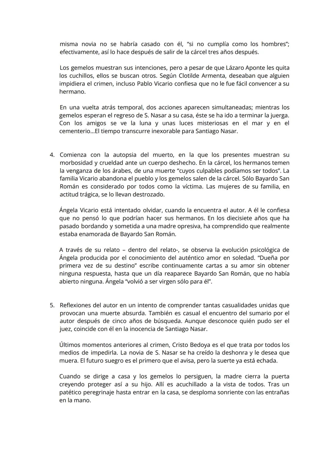 # Breve resumen de la historia.

La novela se compone de cinco unidades o secuencias narrativas sin numerar en las
que el argumento se va de