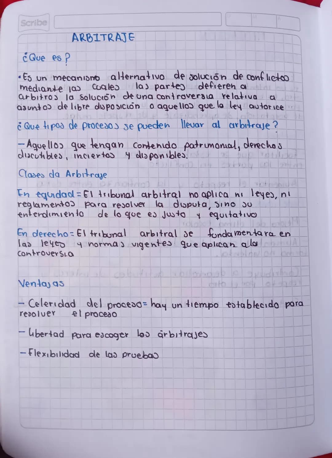 Scribe

¿Que es P

ARBITRAJE

•Es un mecanismo alternativo de solución de conflictoo
mediante la Coales las partes defieren a
arbitros la so