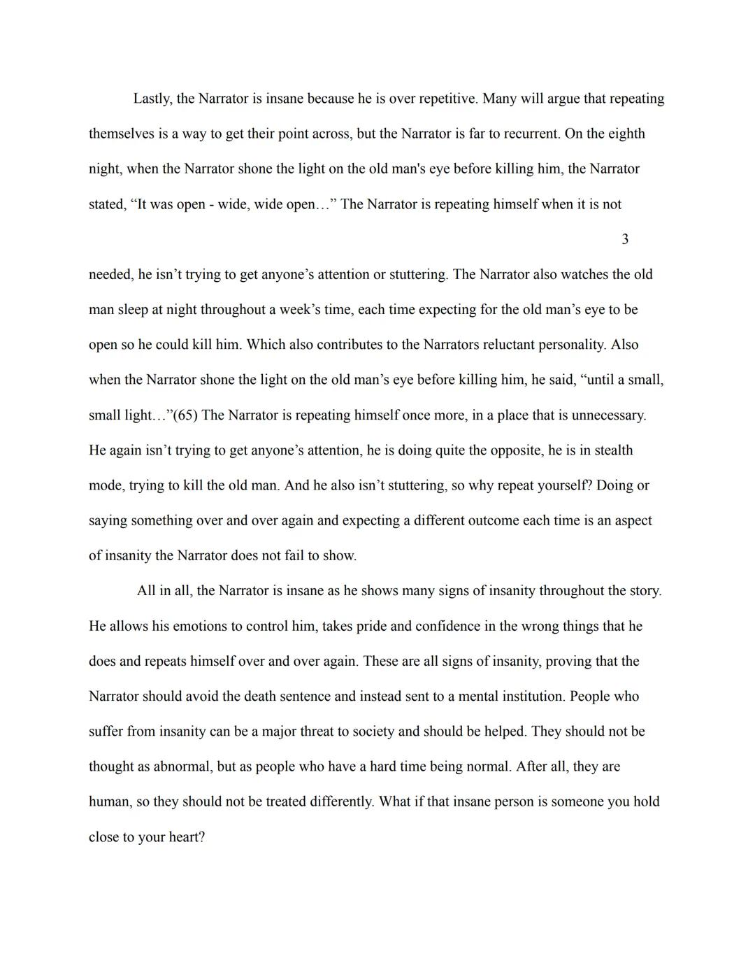 1
# Essay

What makes someone insane? Insanity is a mental illness that prevents individuals from
interpreting things in the correct way, mi