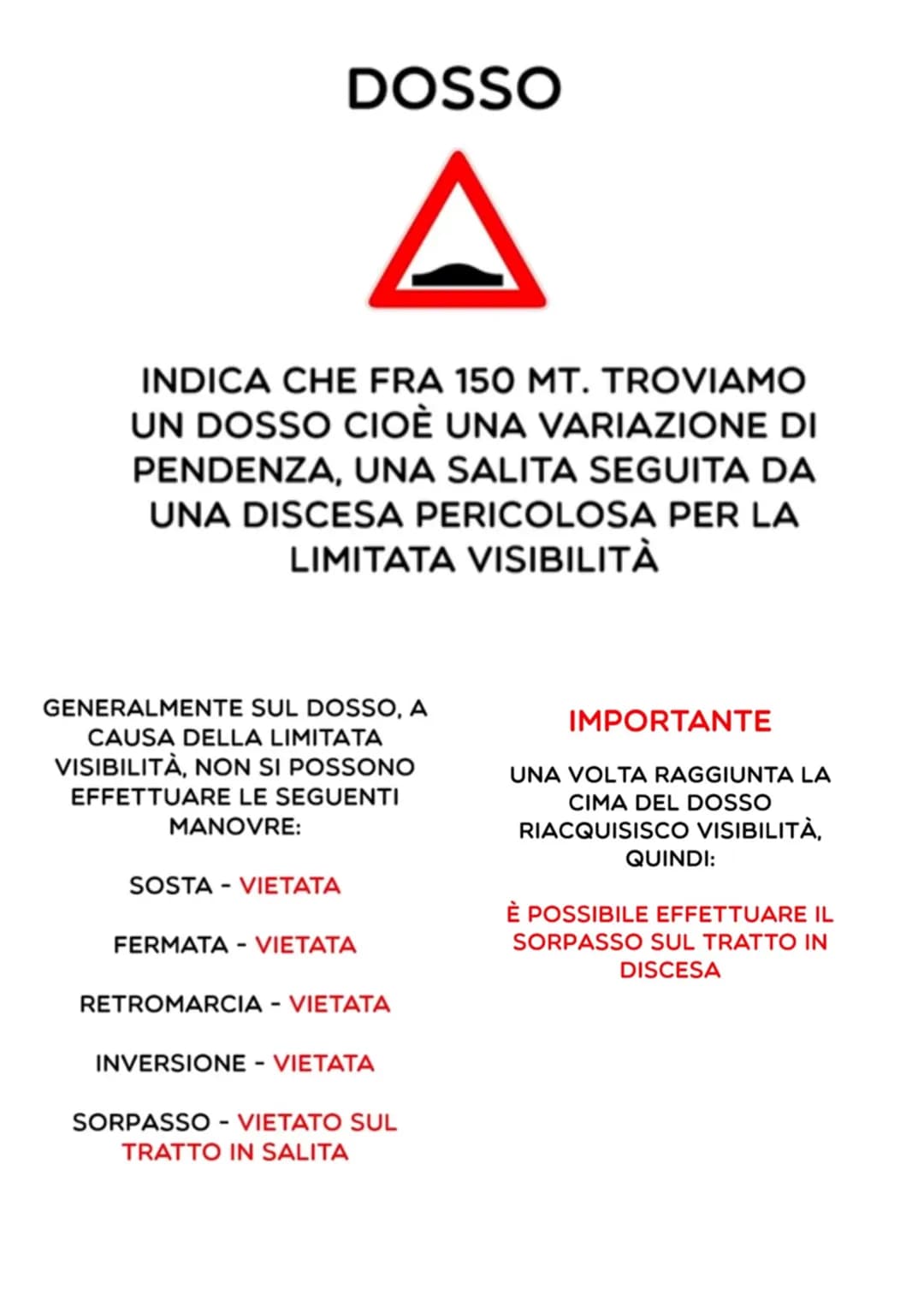 PATENTE # ARRESTO

木

7

EQUIVALE ALLA LUCE ROSSA
DEL SEMAFORO

È VIETATO IL PASSAGGIO,
IMPONE DI ARRESTARSI
PRIMA DELLLA STRISCIA
TRASVERSA