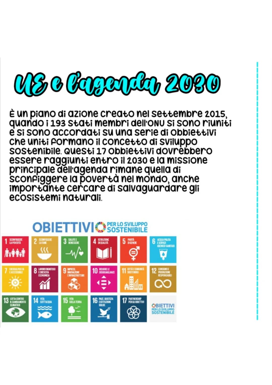# UE e l'agenda 2030

È un piano di azione creato nel settembre 2015,
quando i 193 Sstati membri dell'ONU Si sono riuniti
e si sono accordat