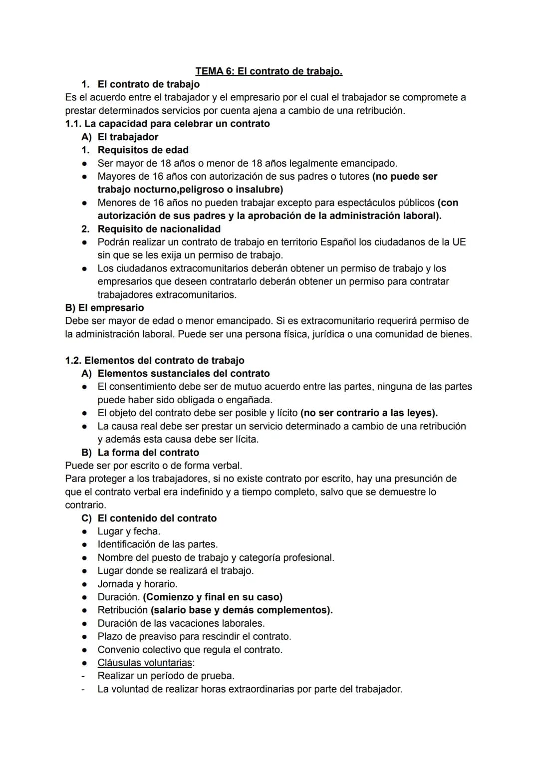 TEMA 6: El contrato de trabajo.

1.  El contrato de trabajo
Es el acuerdo entre el trabajador y el empresario por el cual el trabajador se c