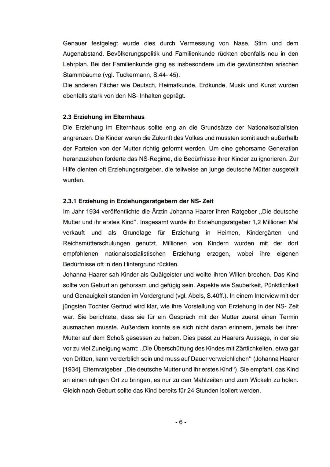 Facharbeit

Die Erziehungsgrundsätze der
Nationalsozialisten und ihre Verwirklichung

Welche Folgen hat dies auf die Persönlichkeitsentwickl