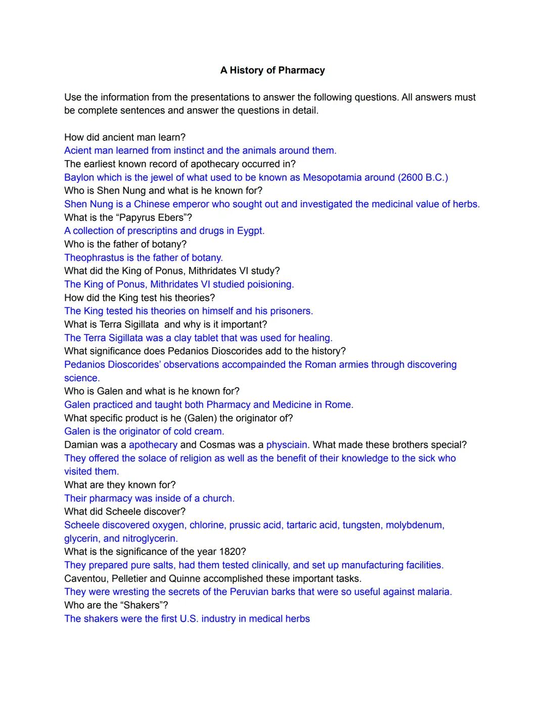 # A History of Pharmacy

Use the information from the presentations to answer the following questions. All answers must
be complete sentence