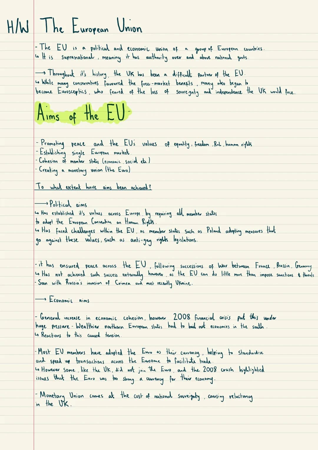 # The EU # H/W The European Union

- The EU is a political and economic union of a group of European countries.
↳ It is supranational, meani