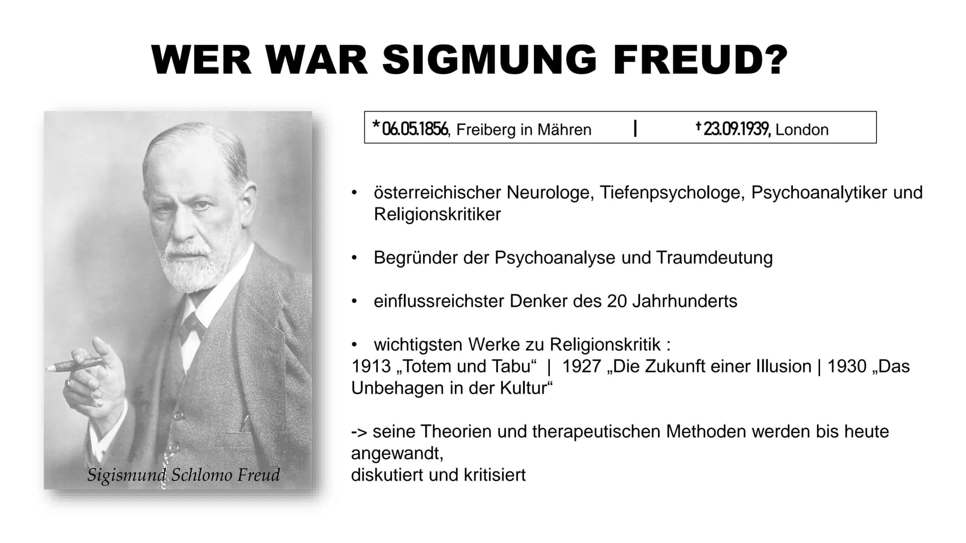 MSS 12
evang. Religion

SIGMUND FREUD

---------
DIE PSYCHOANALYTISCHE SICHT AUF
DIE RELIGION

Frank Erhardt, Julian Schröder, Evelyne Hilde