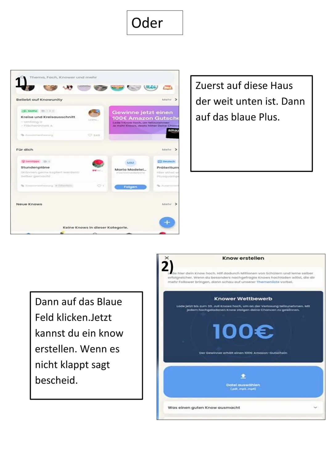 # Know hochladen

Dann ganz oben
auf,,Know
hochladen"

3)

ringen ann

Know erstellen
Schülern

2)

♡

Zuerst aufs Profil.
Dann auf,,Meine
K