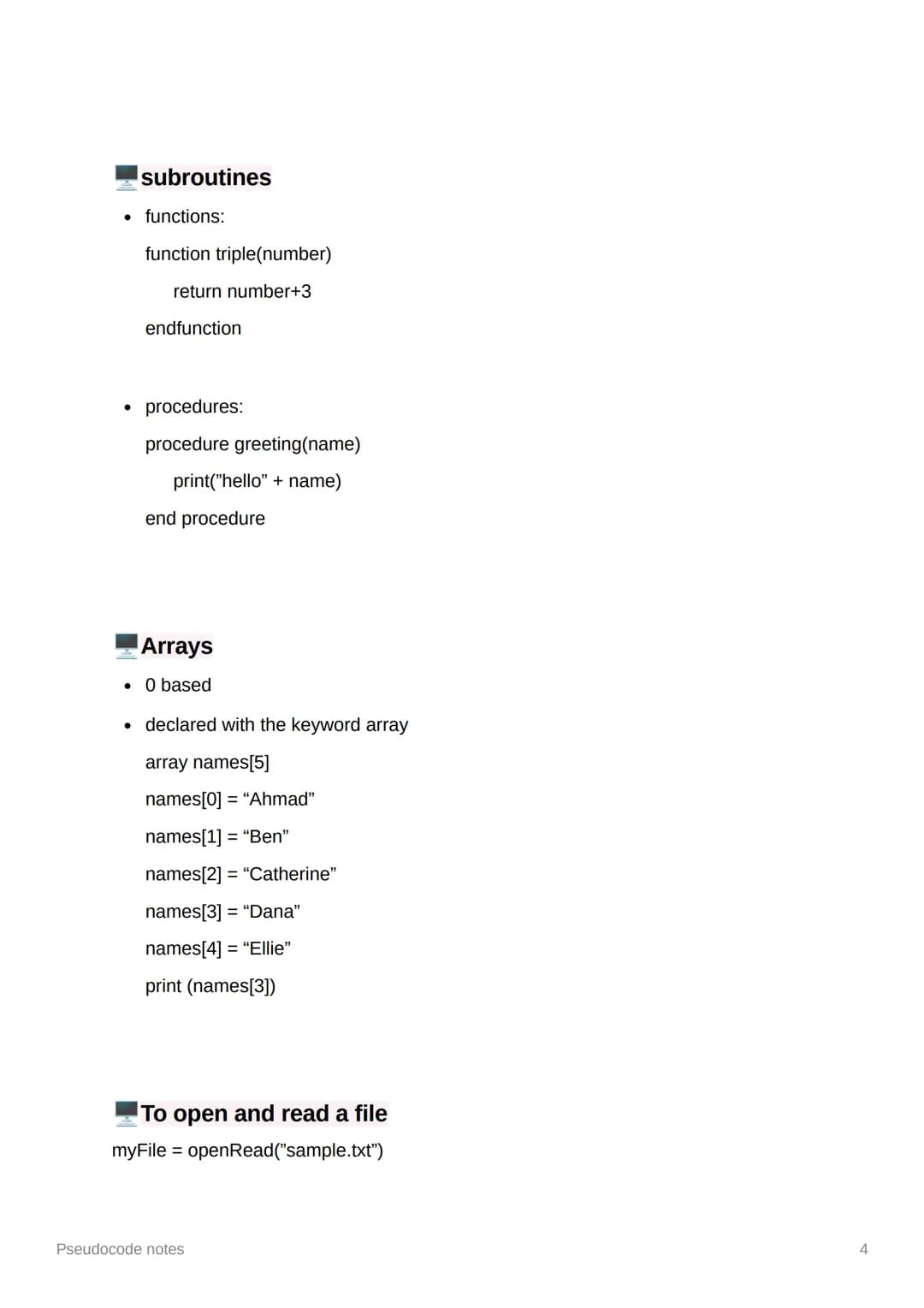 Pseudocode notes

Variables

assigned using =

• name = "Bob"

variables declared within a function are local to that function

variables de