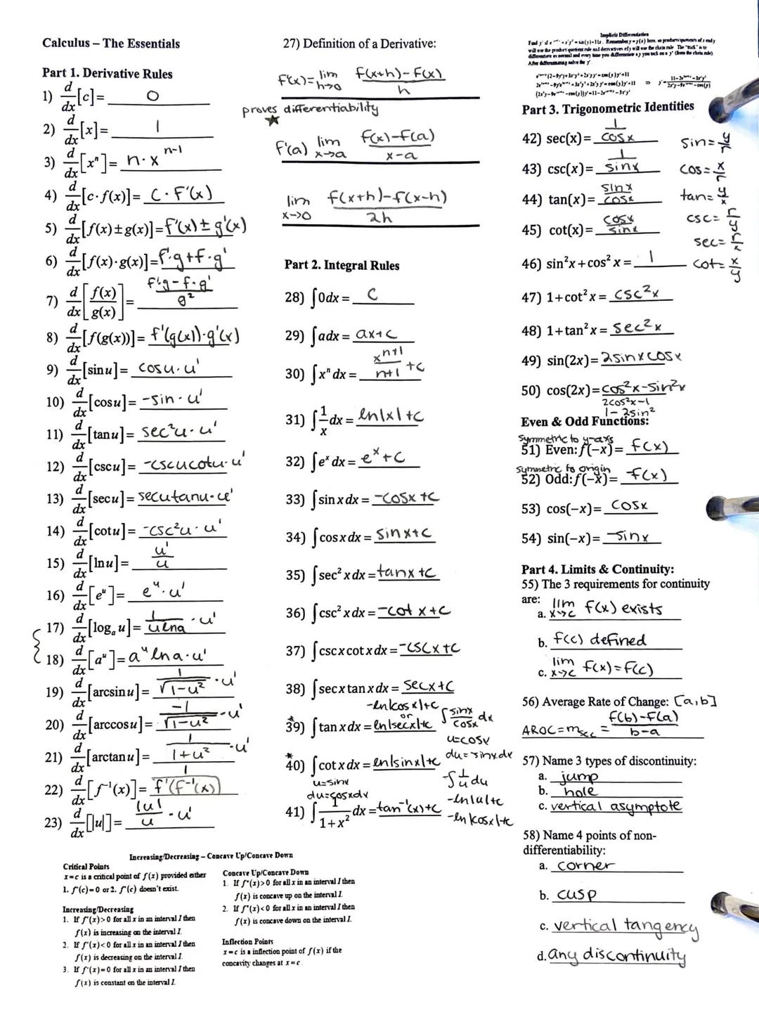 Calculus-The Essentials

Part 1. Derivative Rules
1)[c]=
Ο
27) Definition of a Derivative:

$F(x)= lim_{h\to 0} \frac{f(x+h)-f(x)}{h}$

prov