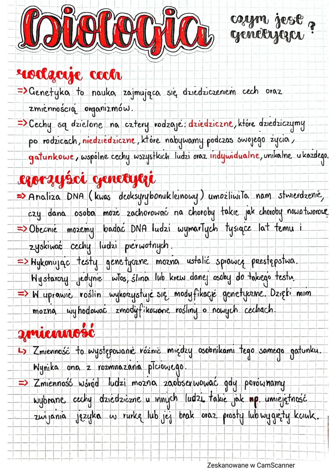# biologia

czym jest?
genetyzı?

rodzaje cech

=>Genetyka to nauka zajmująca się dziedziczeniem cech oraz
zmiennością organizmów.

=> Cechy