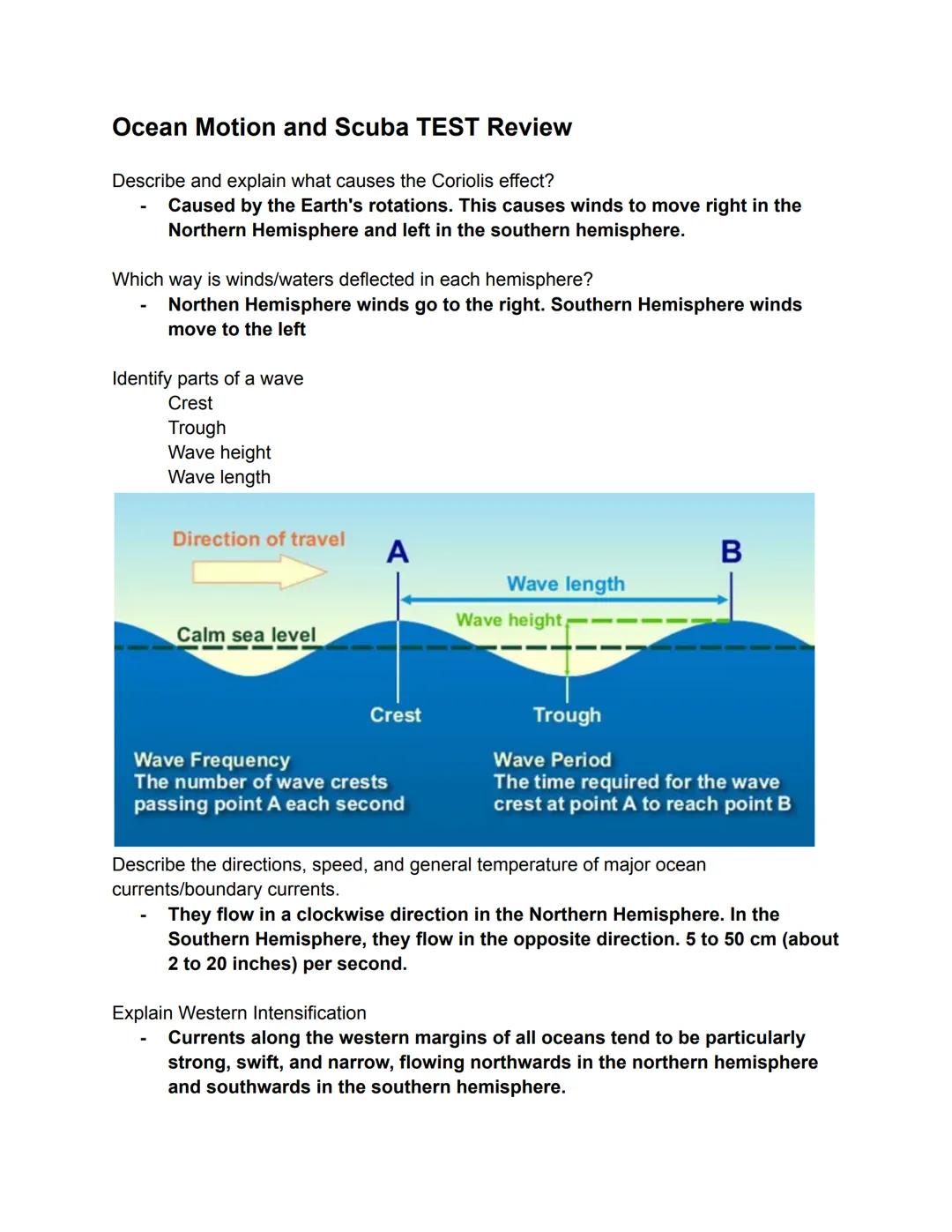 Ocean Motion and Scuba TEST Review

Describe and explain what causes the Coriolis effect?
- Caused by the Earth's rotations. This causes win